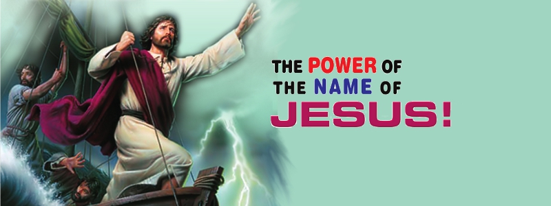 The Power of the Name of Jesus